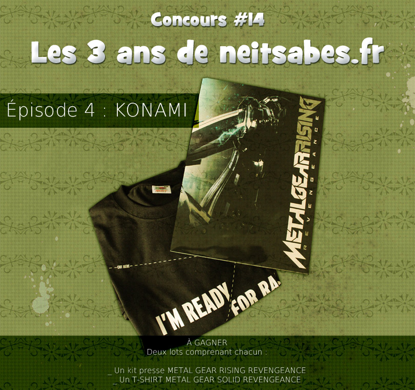 Concours #14 – Les 3 ans de neitsabes.fr, épisode 4.